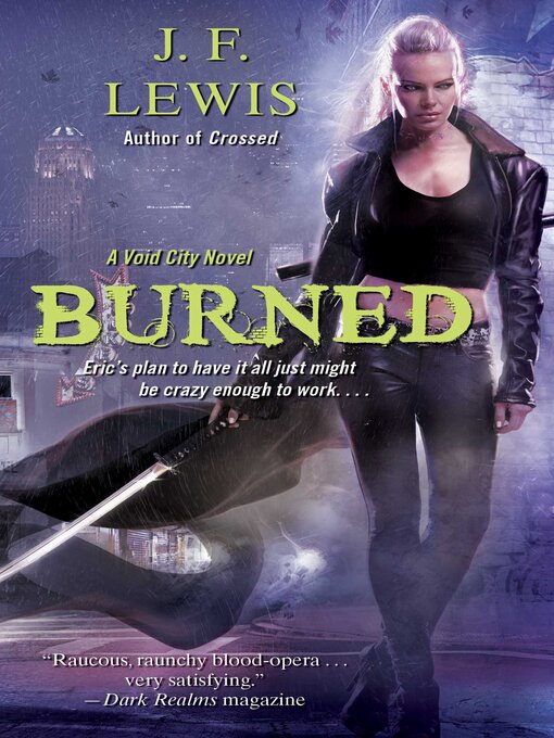 Title details for Burned by J. F. Lewis - Available